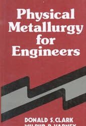 Physical Metallurgy For Engineers 2ed