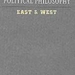 Political Philosophy : East And West