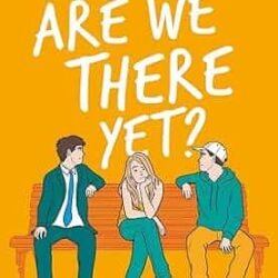 Are We There Yet?