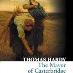 Mayor Of The Casterbridge