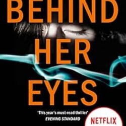 Behind Her Eyes