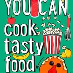 You Can Cook Tasty Food