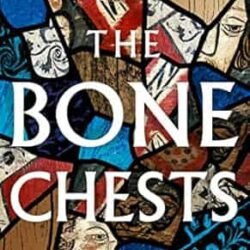 The Bone Chests: Unlocking The Secrets Of The Anglo-Saxons