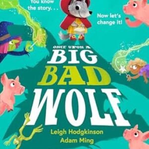 Once Upon A Big Bad Wolf