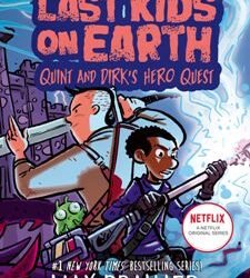 The Last Kids On Earth — The Last Kids On Earth: Quint And Dirks Hero Quest