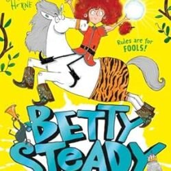 Betty Steady (2) - Betty Steady And The Queen's Orb