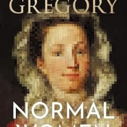 Normal Women: 900 Years Of Making History
