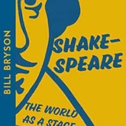 Shakespeare : The World As A Stage