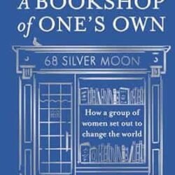 A BOOKSHOP OF ONE?S OWN