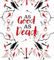 A Good Girl's Guide To Murder (3) As Good As Dead Collecto