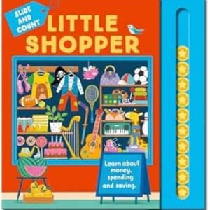 Little Shopper - A Brand New Illustrated Book For 2025, Helping Children Learn About Money, Spending