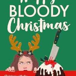 Happy Bloody Christmas