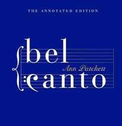 Bel Canto: Annotated Edition