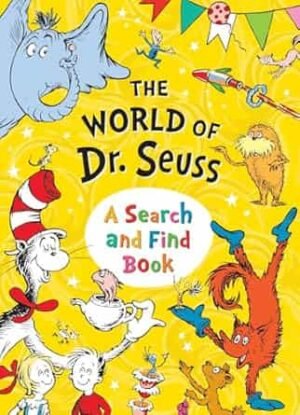 The World Of Dr Seuss: A Search And Find Book