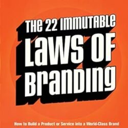 22 Immutable Laws Of Branding
