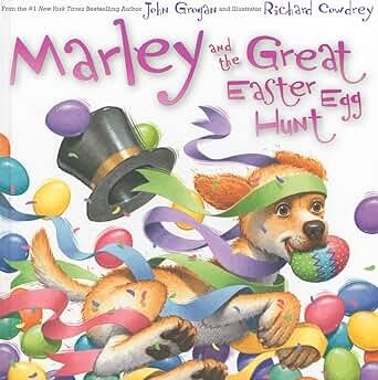 Marley And The Great Easter Egg Hunt