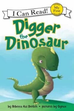 Digger The Dinosaurmy First Reading