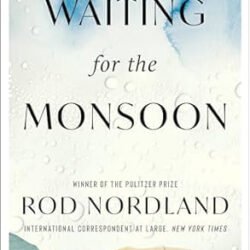 Waiting For The Monsoon