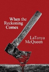 When The Reckoning Comes