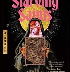 The Starving Saints