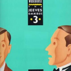 The Jeeves Omnibus - Volume 3
