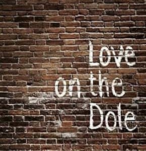 Love On The Dole