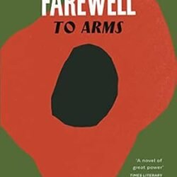 A Farewell To Arms