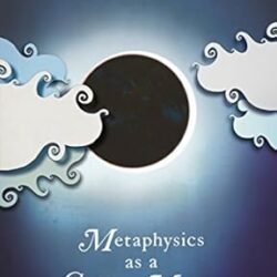 Metaphysics As A Guide To Morals