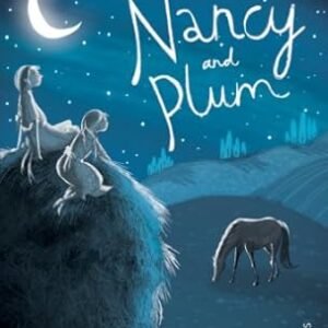 Nancy and Plum