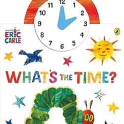 The World Of Eric Carle Whats The Time?