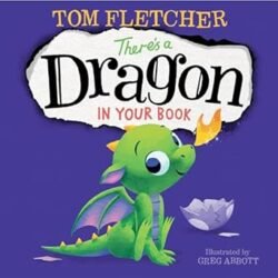 Theres a Dragon in Your Book