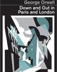 Down and Out in Paris and London