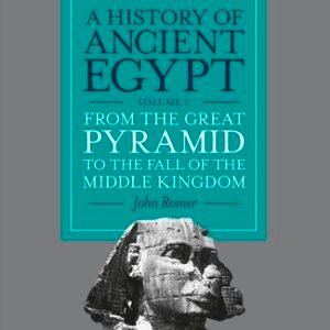 A History of Ancient Egypt, Volume 2