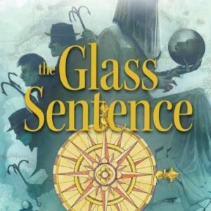 The Glass Sentence