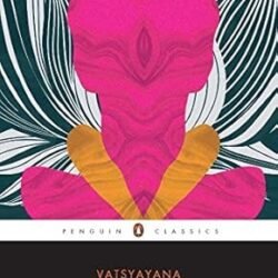 Kama Sutra: A Guide to the Art of Pleasure