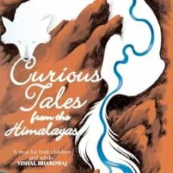 Curious Tale From The Himalaya