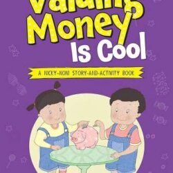 My Book Of Values: Valuing Money Is Cool