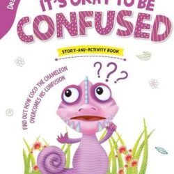 Dealing With Feelings: Its Okay To Be Confused