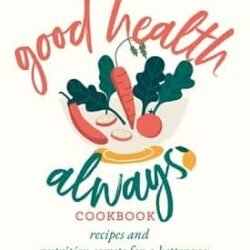 Good Health Always Cookbook, The: Recipe