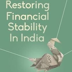 Quest For Restoring Financial Stability In India