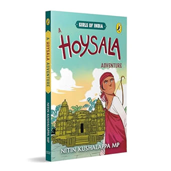Girls Of India Series: A Hoysala Adventure