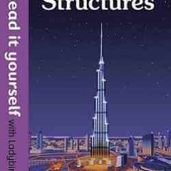 Super Structures - Read It Yourself With Ladybird Level 4