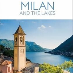 DK Eyewitness Milan and the Lakes