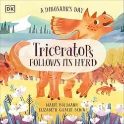 A Dinosaurs Day: Triceratops Follows Its Herd