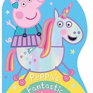 Peppa Pig: Peppas Fantastic Unicorn Shaped Board Book