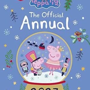 Peppa Pig: The Official Annual 2023