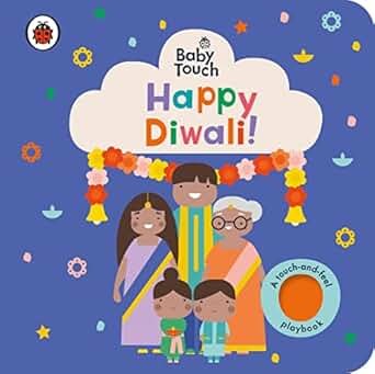Baby Touch: Happy Diwali!: A Touch-And-F
