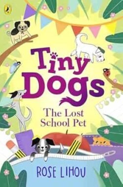 Tiny Dogs 2: The Lost School Pet