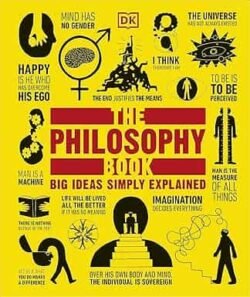 The Philosophy Book (Big Ideas Simply Explained)