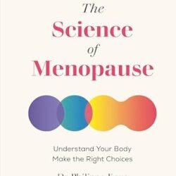 The Science of Menopause